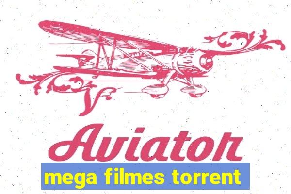 mega filmes torrent